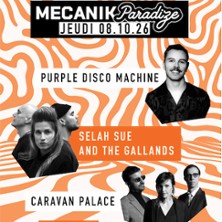 Purple Disco Machine + Selah Sur + Caravan Palace + Machines Vivantes