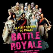 Battle Royal - La Folle Histoire de France - Volet 2