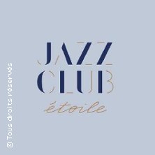 JAZZ CLUB ETOILE PARIS 17