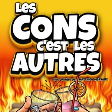 Les Cons C&rsquo;est les Autres