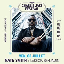 Charlie Jazz Festival : Nate Smith + Lakecia Benjamin