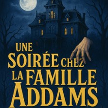Une Soir&eacute;e chez la Famille Addams
