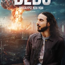 Dedo - Apocalypse Now Now -  Le Point Virgule, Paris