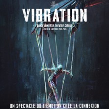 Vibration - Cirque Bormann-Moreno, Paris