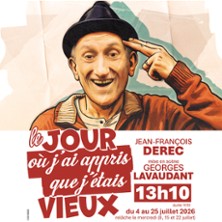 Le Jour o&ugrave; j'ai Appris que J'&eacute;tais Vieux