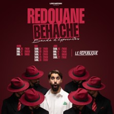 Redouane Behache, Bande d'Hypocrites - 
Le R&eacute;publique, Paris
