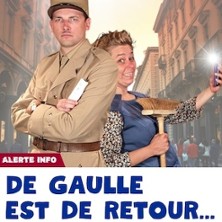 De Gaulle est de Retour! - Tourn&eacute;e