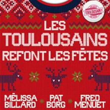Les Toulousains Refont les F&ecirc;tes