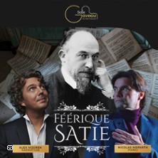 F&eacute;&eacute;rique Satie - Alex Vizorek et Nicolas Horvath