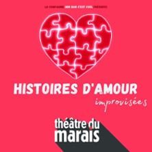 Histoires d'Amour Improvis&eacute;es