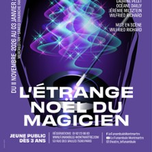 L'Etrange No&euml;l du Magicien - Le Funambule-Montmartre, Paris