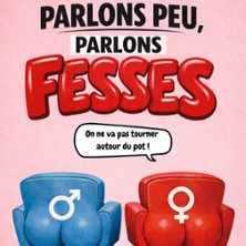 Parlons Peu, Parlons Fesses