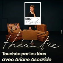 Touch&eacute;e par les F&eacute;es