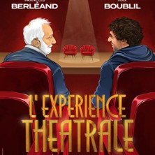 L'Exp&eacute;rience Th&eacute;&acirc;trale avec Fran&ccedil;ois Berleand et Max Boublil - Le Grand Angle - Voiron