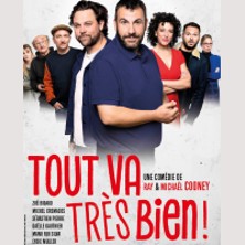 Tout Va Tr&egrave;s Bien - Avec Laurent Ournac & Arthur Jugnot