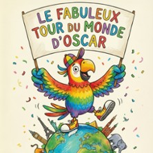 Le Fabuleux Tour du Monde d'Oscar