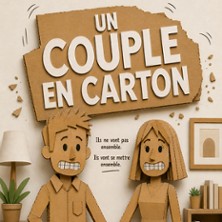 Un Couple en Carton - Th&eacute;&acirc;tre du Marais, Paris