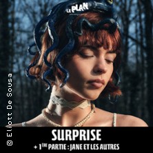 Surprise + 1&egrave;re Partie Jane et Les Autres