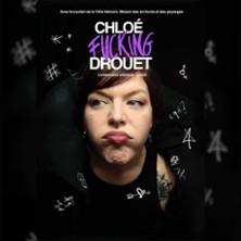 Chlo&eacute; Drouet - Chlo&eacute; fucking Drouet - Th&eacute;&acirc;tre BO Saint- Martin, Paris