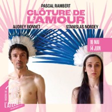 Cl&ocirc;ture de l'Amour - Th&eacute;&acirc;tre de l'Atelier, Paris