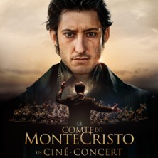 LE COMTE DE MONTE-CRISTO EN CIN&Eacute;-CONCERT