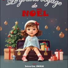 Le Grand Voyage de No&euml;l