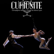 Compagnie Haspop - Curiosit&eacute; - Cirque du Gand Lyon