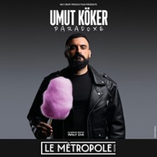 Umut K&ouml;ker - Paradoxe - Le M&eacute;tropole, Paris