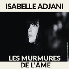 Isabelle Adjani, Les Murmures de l&rsquo;&Acirc;me