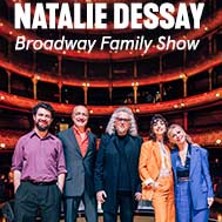 Natalie Dessay - Broadway Family Show