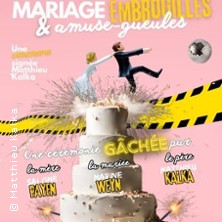 Mariage Embrouille & Amuse-Gueules