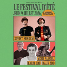 Soviet Suprem / Trio Assala - Le Festival d&rsquo;&Eacute;t&eacute;