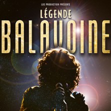 L&eacute;gende Balavoine - Tour 2027