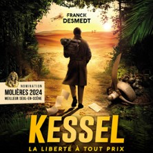 KESSEL LA LIBERTE A TOUT PRIX