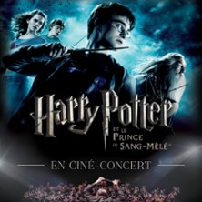 Harry Potter et le Prince de sang-m&ecirc;l&eacute; en Cin&eacute;-concert