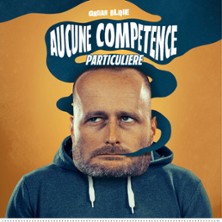 Ghislain Blique - Aucune Comp&eacute;tence Particuli&egrave;re