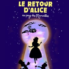 Le Retour d'Alice au Pays des Merveilles - Th&eacute;&acirc;tre la Com&eacute;die de Lille, Lille