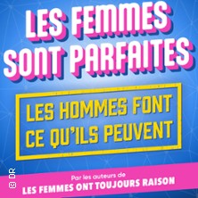 Les Femmes Sont Parfaites, les Hommes Font ce qu'Ils Peuvent
