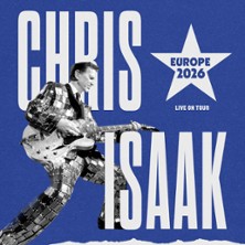 Chris Isaak - Live on Tour Europe 2026