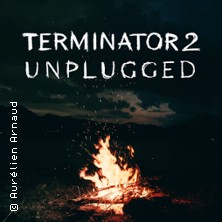 Terminator 2 - Unplugged