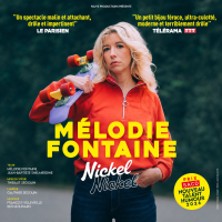 M&eacute;lodie Fontaine - Nickel Nickel - Le Point-Virgule, Paris