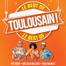 Toulousain : Le Best OFF - M&eacute;lissa Billard, Fred Menuet et Pat Borg