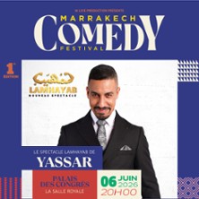 Marrakech Comedy Festival - Yassar - Spectacle Solo