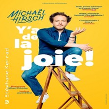 Michael Hirsch - Y'a d'la joie ! - Th&eacute;&acirc;tre en Rond - Sassenages