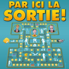 Par Ici La Sortie !