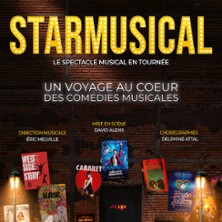 Starmusical - Un voyage au coeur des com&eacute;dies musicales