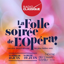 La Folle Soir&eacute;e de l'Op&eacute;ra- Th&eacute;&acirc;tre des Champs-Elys&eacute;es, Paris
