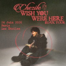 Chezile - Wish You Were Here EU/UK Tour