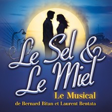 Le Sel et Le Miel - Le Musical