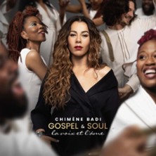 Chim&egrave;ne Badi - Gospel & Soul, La Voix et l'Ame